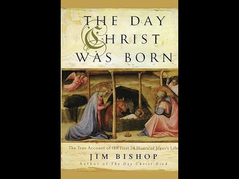 The Day Christ Was Born: The True Account of the First 24 Hours of Jesus’s Life