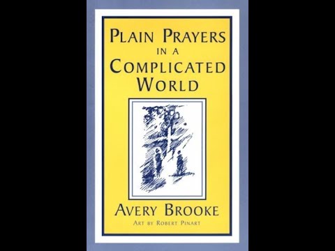 Plain Prayers in a Complicated World