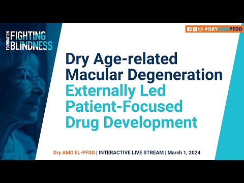 Dry AMD Externally-Led Patient Focused Drug Development Meeting (EL-PFDD)