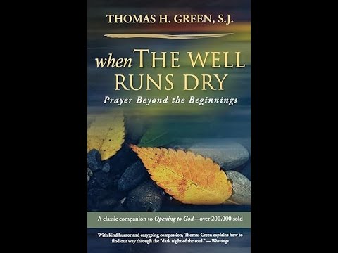 When the Well Runs Dry: Prayer Beyond the Beginnings