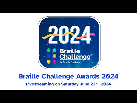 2024 Braille Challenge Finals Awards Ceremony – Saturday, June 22