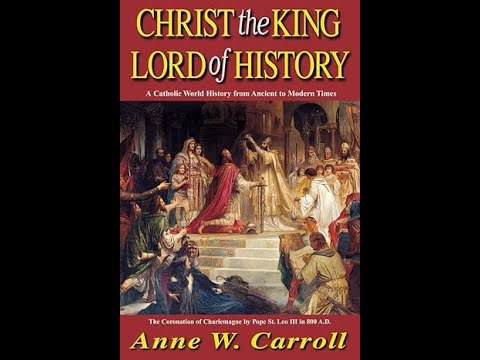 Christ the King: Lord of History