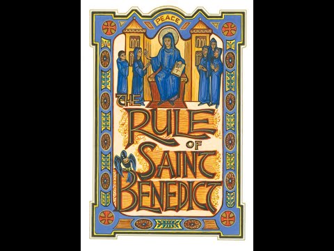 The Rule of St. Benedict