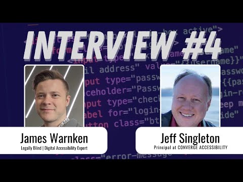 Exploring Accessibility with Jeff Singleton | Interview #4