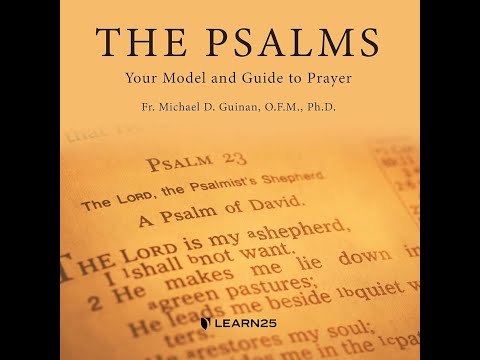 The Psalms: Your Model and Guide to Prayer