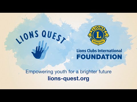 Lions Quest: Empowering Youth Across the Globe