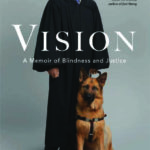 Vision: A Memoir of Blindness and Justice