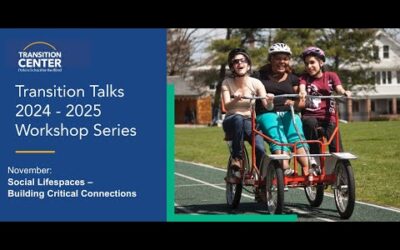 Transition Talk: Social Lifespaces and Best Buddies