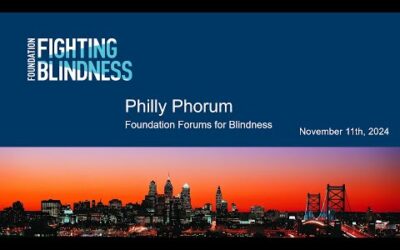 Foundation Fighting Blindness Philly Phorum | November 11, 2024